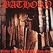 Bathory - Under the Sign of the Black Mark