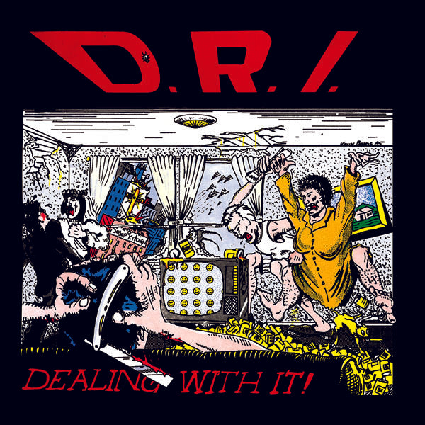 D.R.I. - Dealing with It (Remastered)