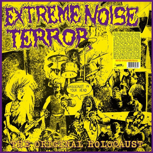 EXTREME NOISE TERROR - A Holocaust In Your Head: The Original Holocaust