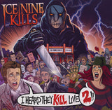 Ice Nine Kills - I Heard They Kill Live 2 [Sangria]