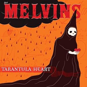 MELVINS - Tarantula Heart