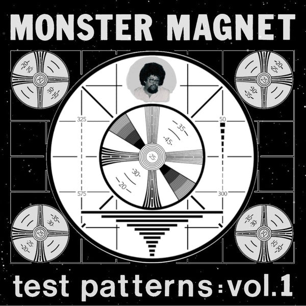 Monster Magnet - Test Patterns: Vol. 1