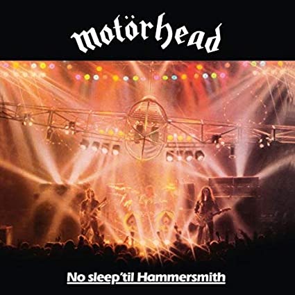 Motörhead - No Sleep 'Til Hammersmith