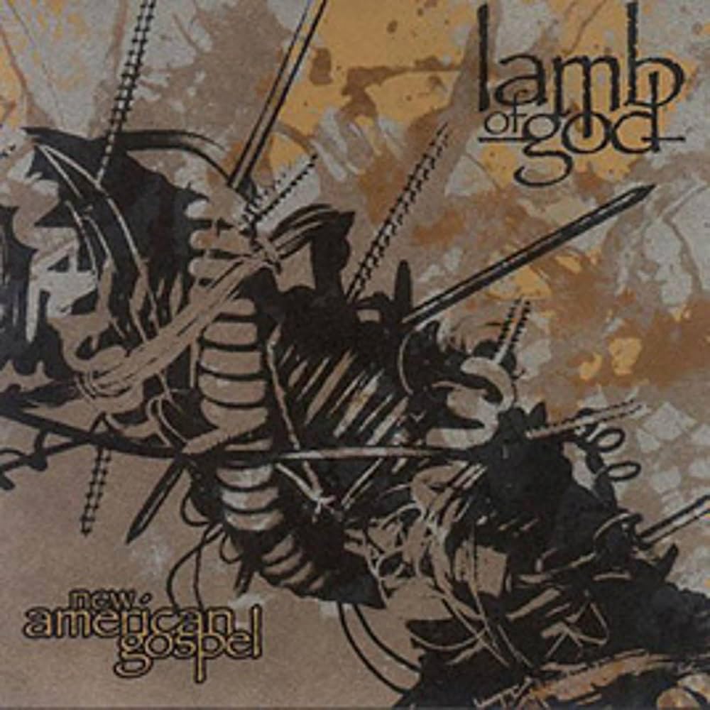 Lamb Of God - New American Gospel