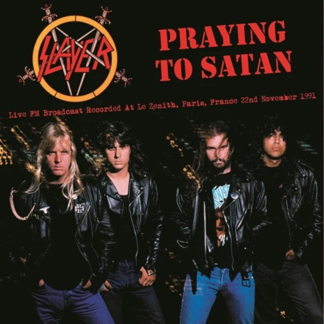 SLAYER - Praying To Satan: Live Paris 1991 FM Broadcast